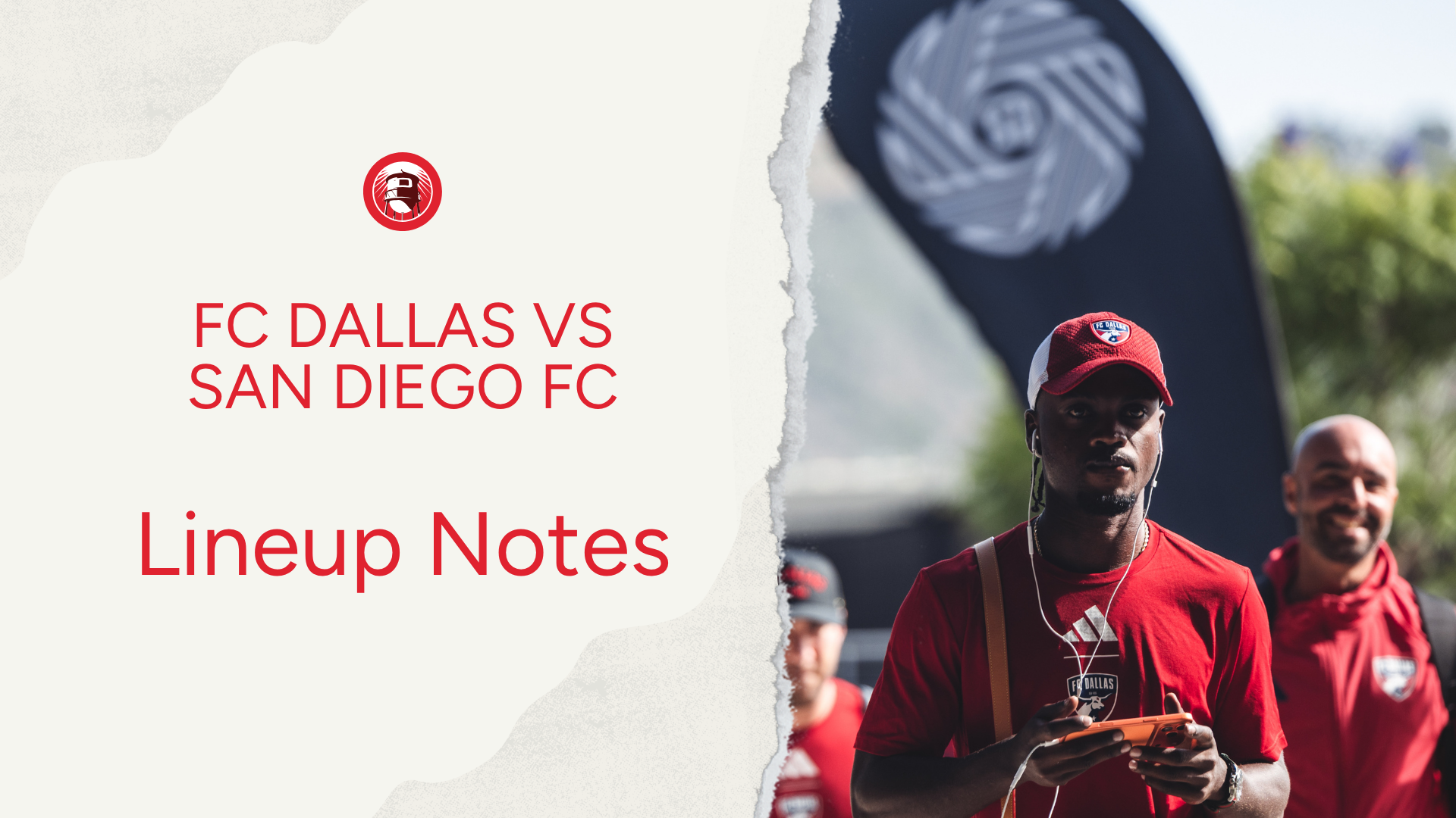 FC Dallas vs San Diego FC: Lineup notes 📝