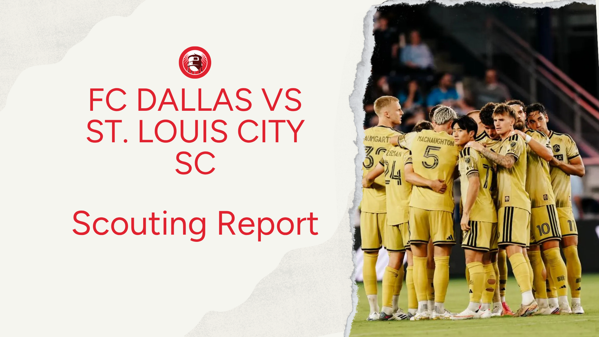 Scouting St. Louis CITY SC: What FC Dallas Needs to Know 🔎