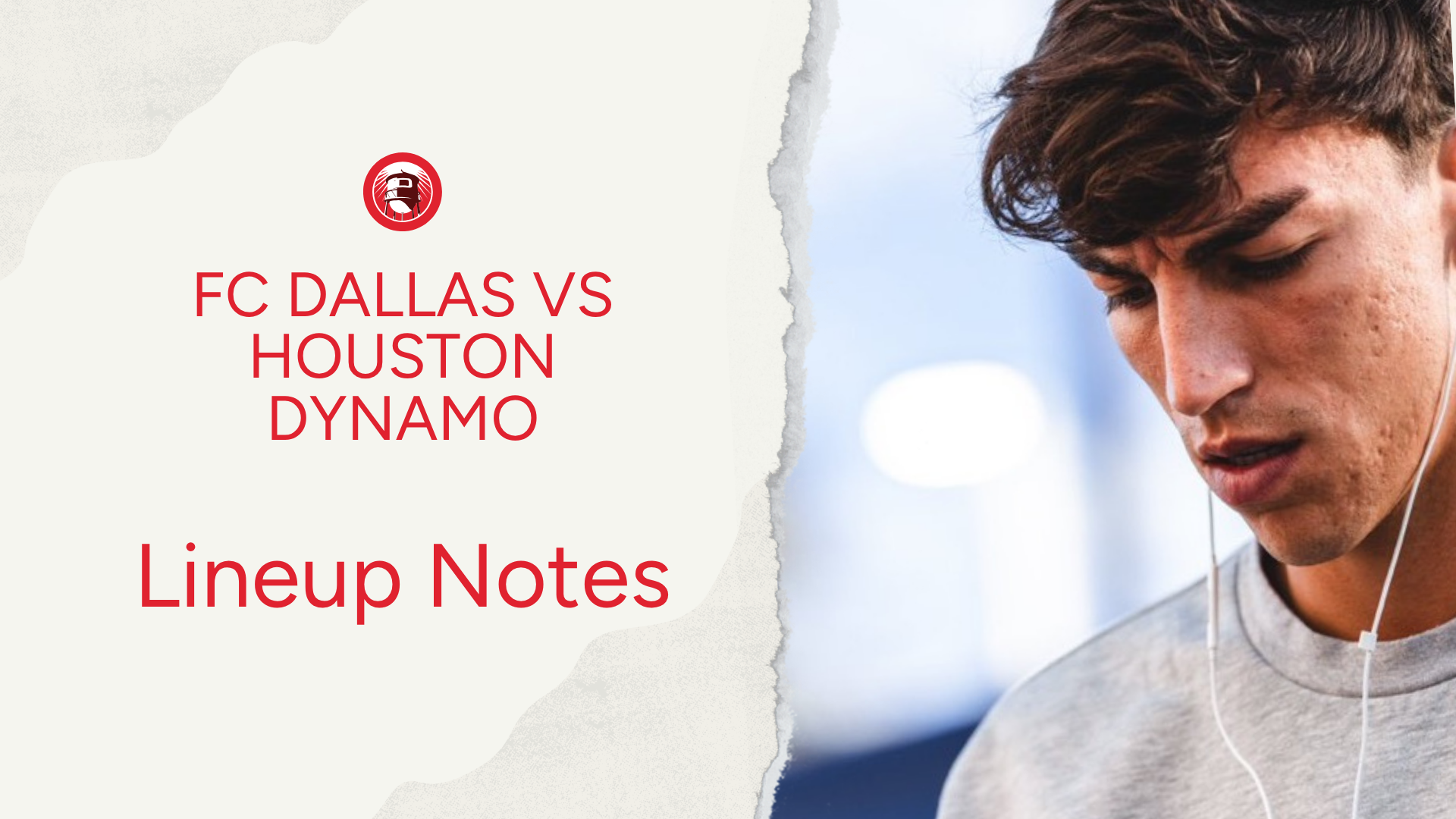FC Dallas vs Houston Dynamo: Lineup notes 📝