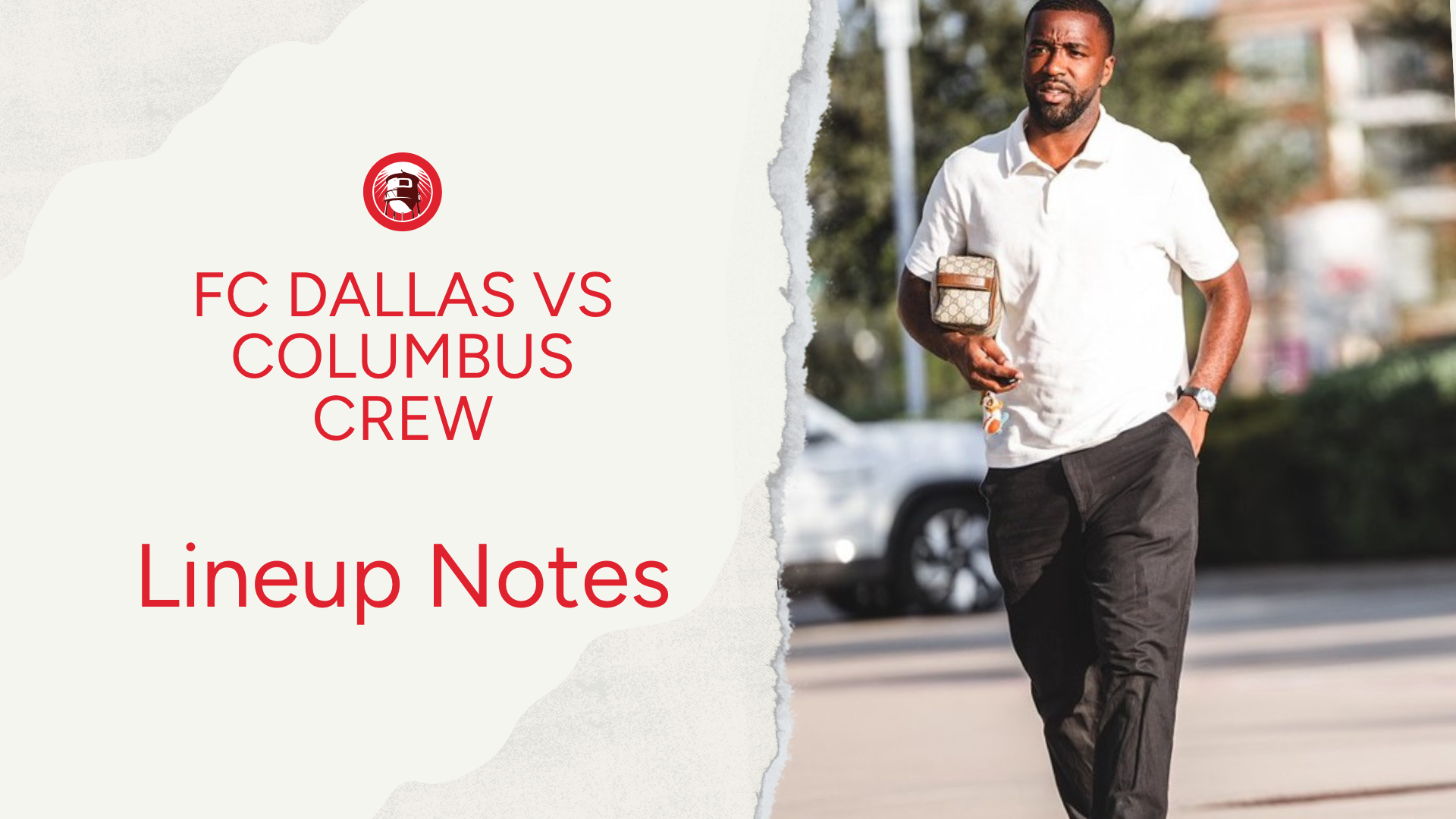 FC Dallas vs Columbus Crew: Lineup notes 📝