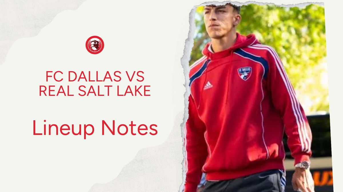 FC Dallas vs Real Salt Lake: Tactical Lineup and Match Analysis