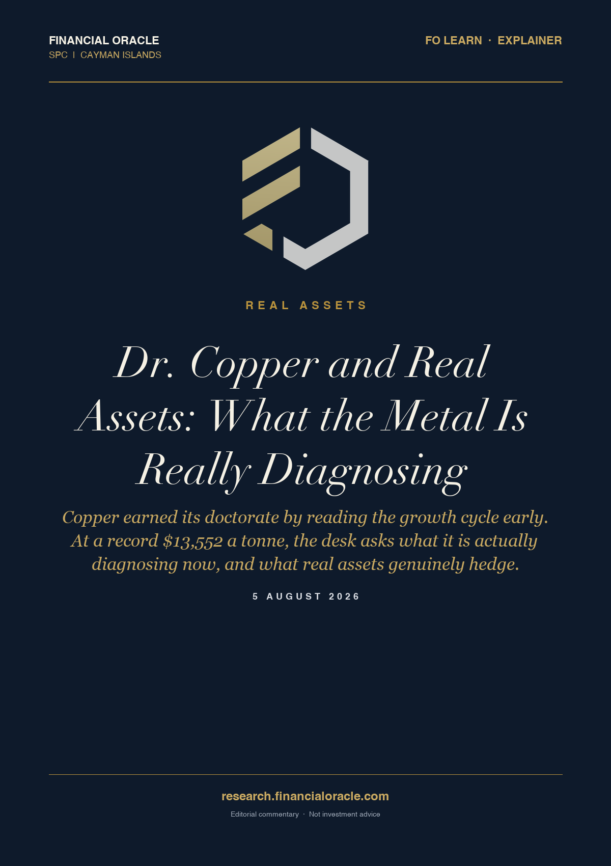 Dr. Copper and Real Assets: What the Metal Is Really Diagnosing