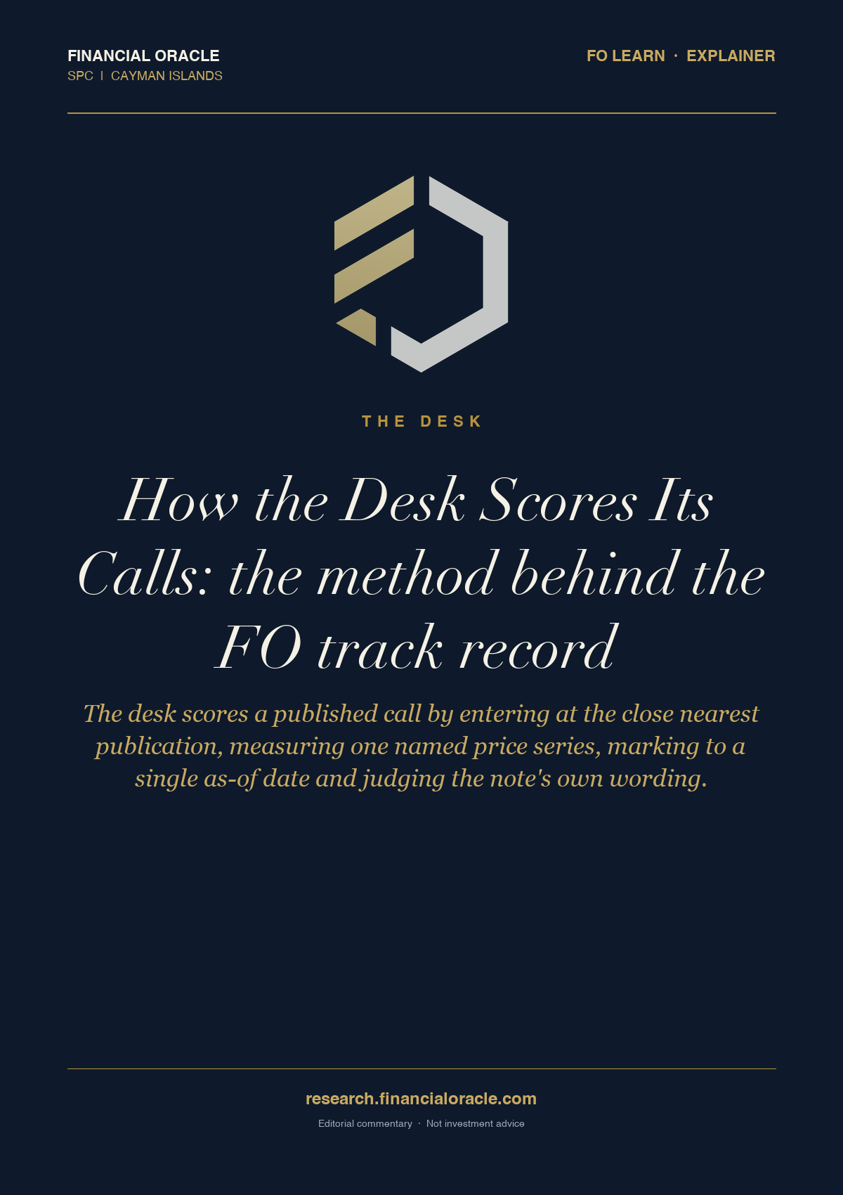 How the Desk Scores Its Calls: the method behind the FO call record