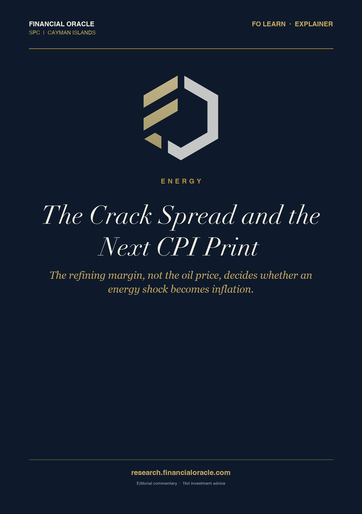 3-2-1 crack spread explained: how refining margins become consumer price inflation