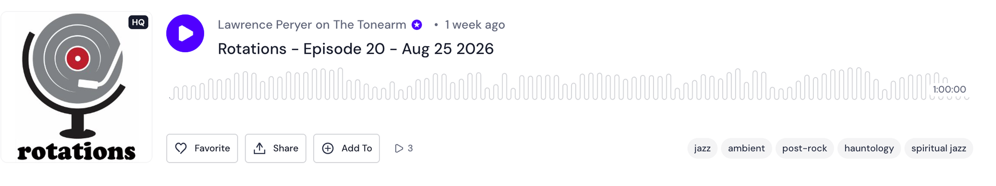 Mixcloud player for The Tonearm's Rotations – Episode 20 – Aug 25 2026, running 1:00:00, tagged jazz, ambient, post-rock, hauntology, and spiritual jazz.