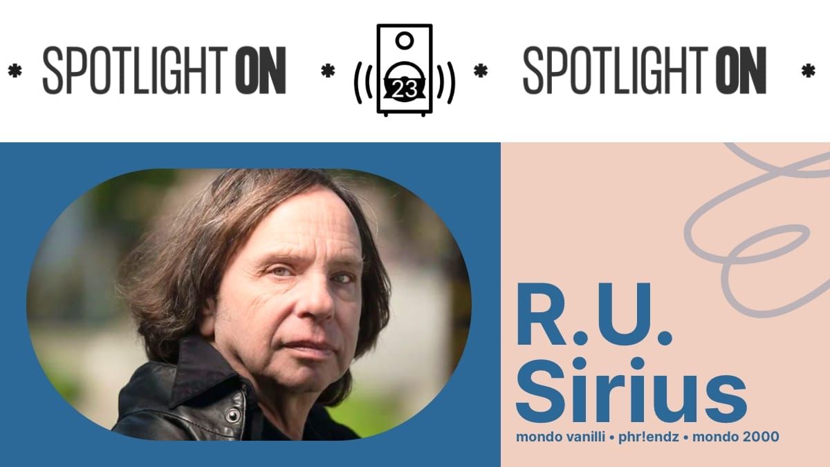 R.U. Sirius: inside the mind of a cyberdelic shaman feature image