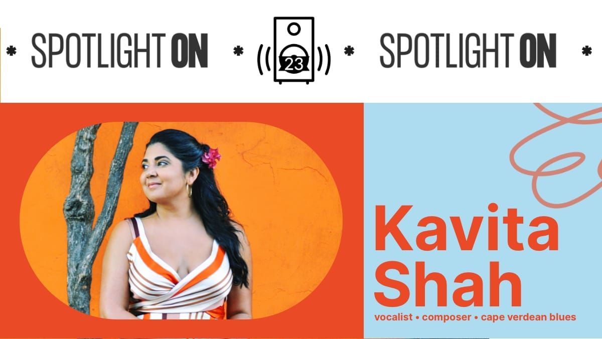 Kavita Shah: The Spotlight On Playlist feature image