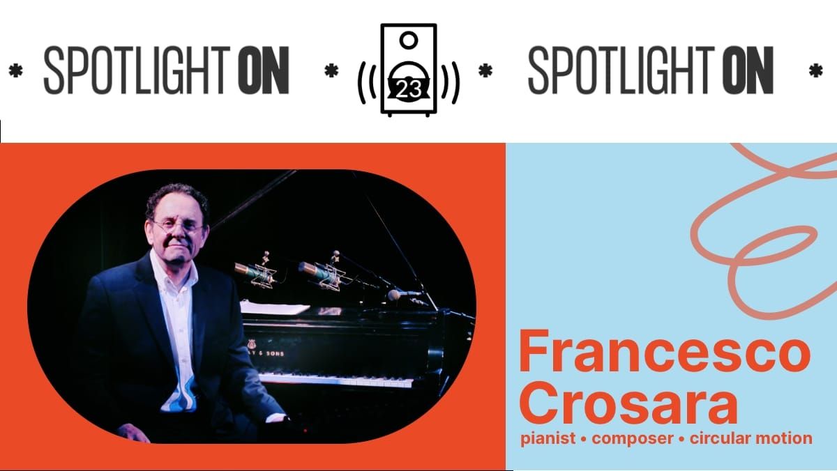 Francesco Crosara: jazz journeys from Rome to Seattle - Transcript feature image
