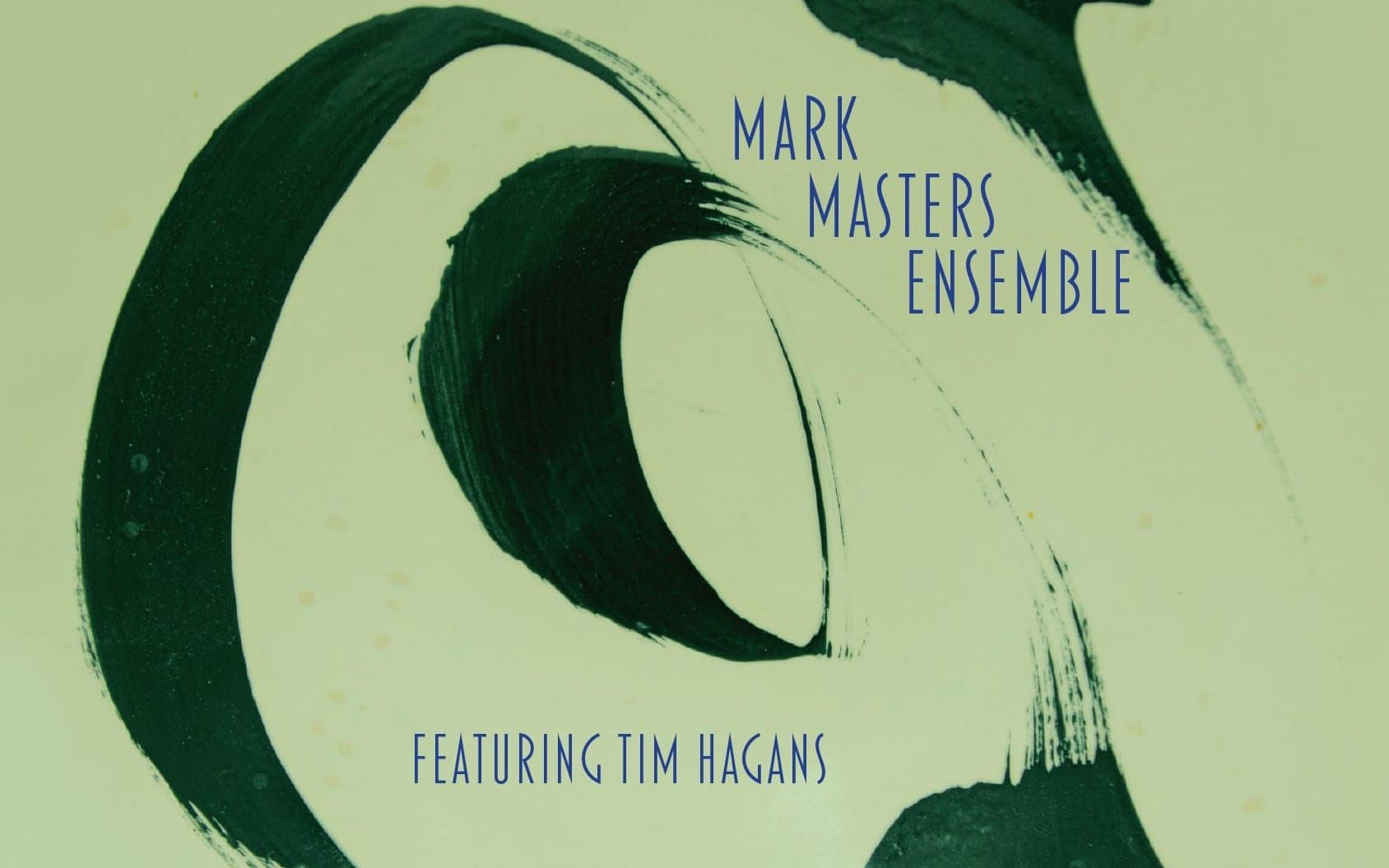 Mark Masters and the 'Sui Generis' Tim Hagans feature image