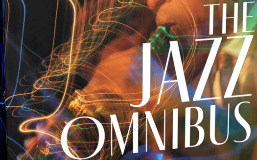 'The Jazz Omnibus' is Tomorrow's Jazz History, Written Today feature image