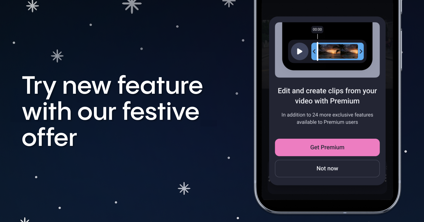 Get Premium with our offer, try new trim feature