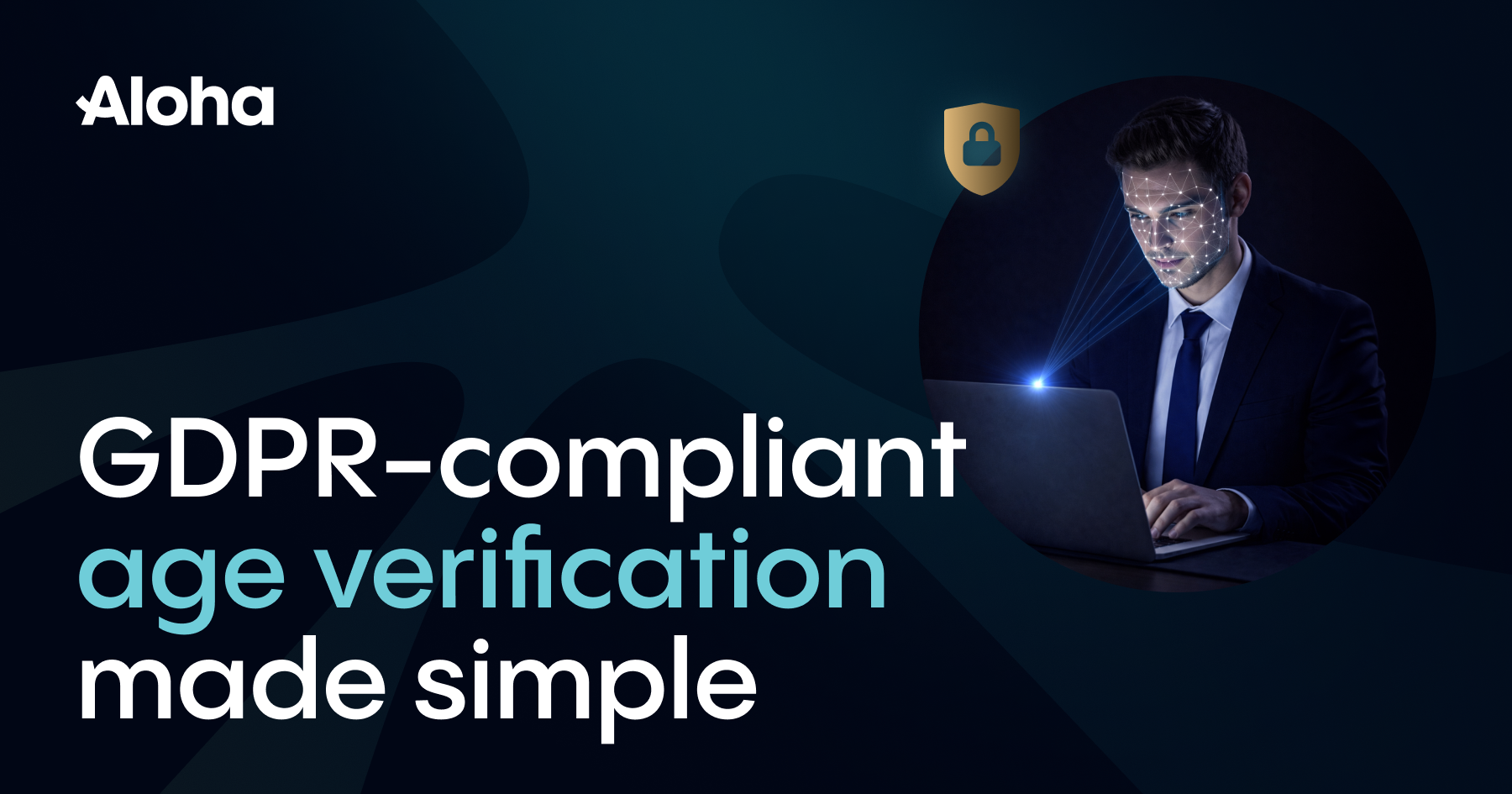 Aloha Browser offers a GDPR-compliant age verification solution