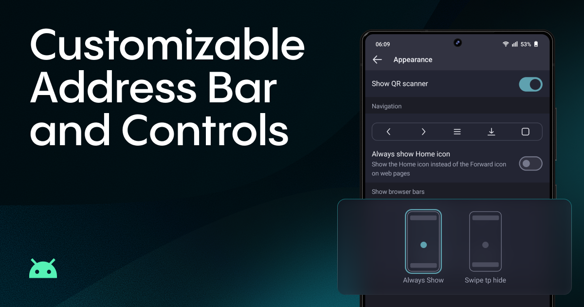 Easily customize how the address bar and navigation buttons look when scrolling