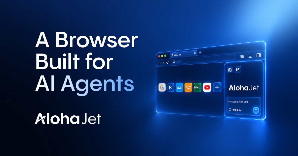 AlohaJet: A Browser Built for AI Agents