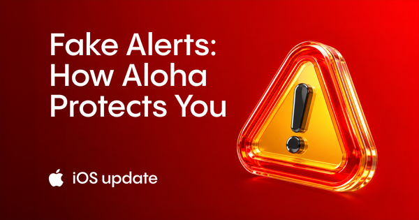 Glossy red and orange warning triangle on a red background, next to the headline Fake Alerts: How Aloha Protects You.