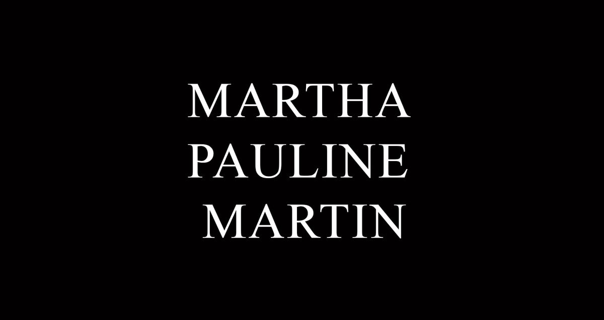 Martha Pauline Martin, 95