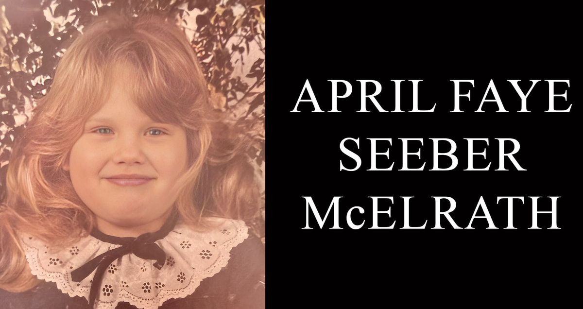 April Faye Seeber McElrath, 49