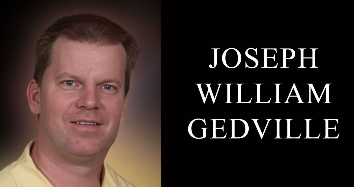 Joseph William Gedville, 50