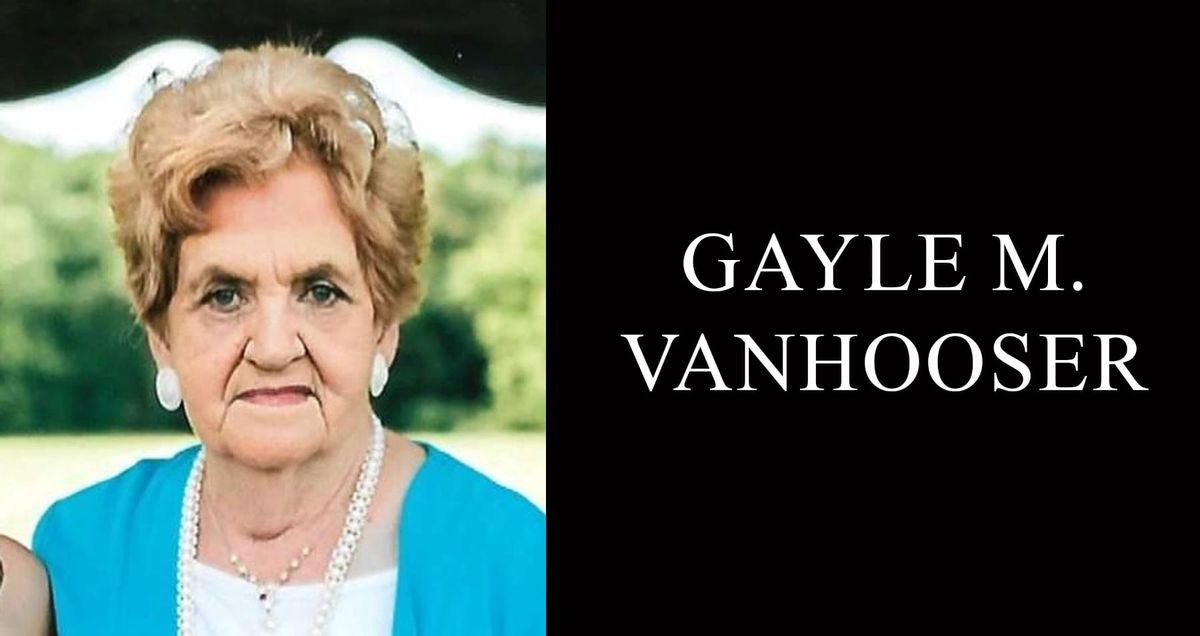 Gayle M. VanHooser, 91