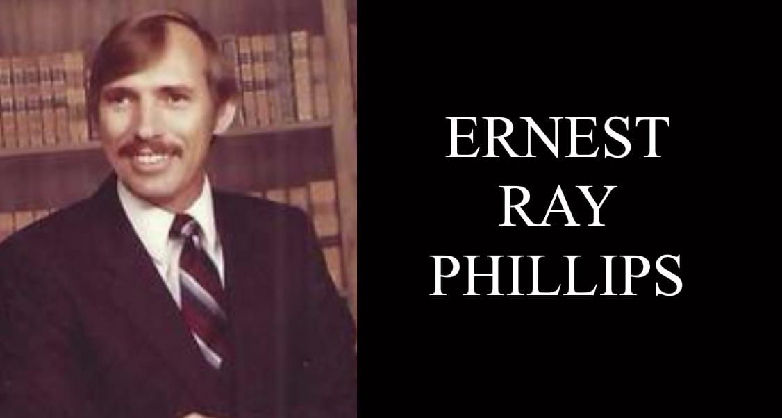 Ernest Ray Phillips, 86