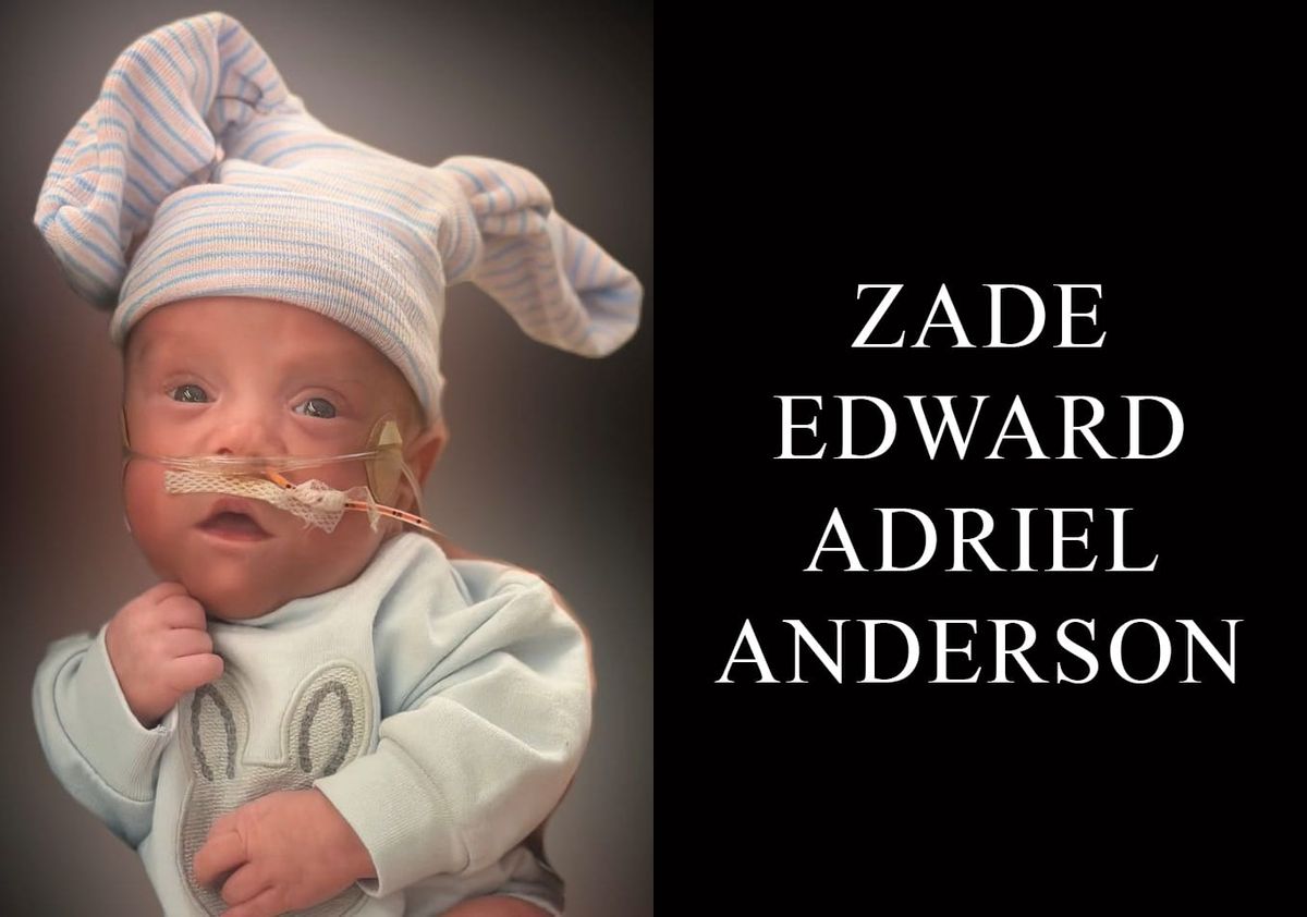 Zade Edward Adriel Anderson, infant