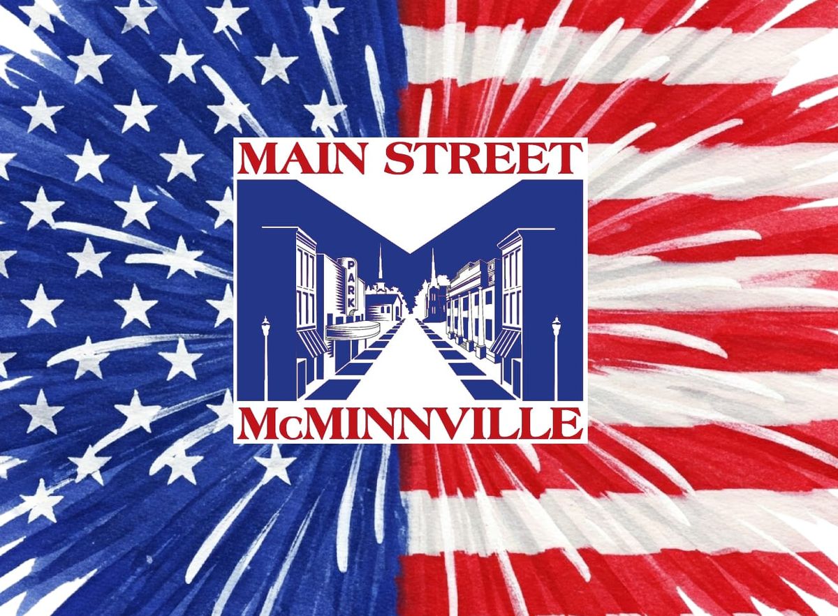 Main Street McMinnville gearing up for Fourth