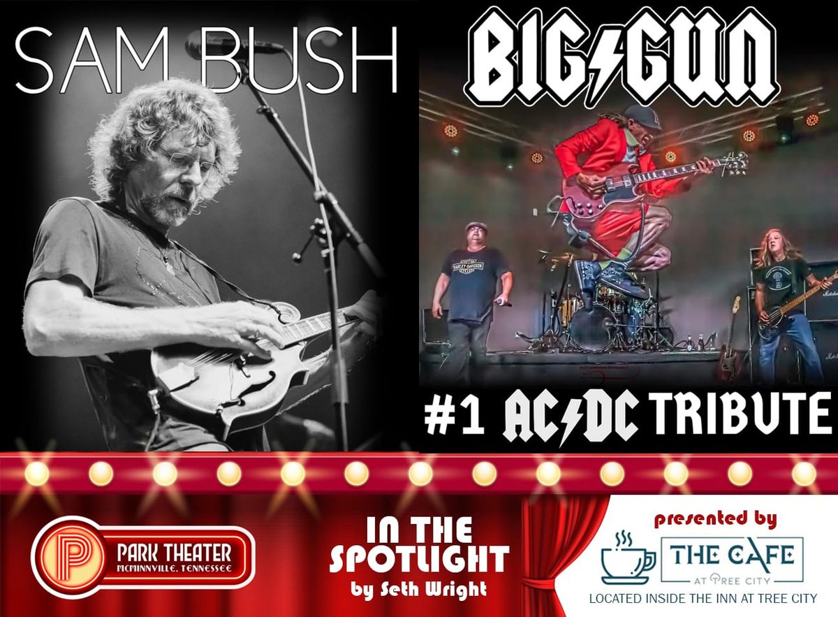 Sam Bush, Big Gun coming to Park