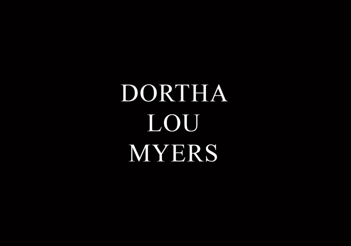 Dortha Lou Myers, 74