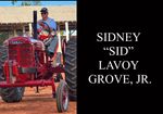 Sidney “Sid” Lavoy Grove, Jr., 60