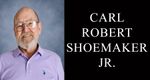 Carl Robert Shoemaker, Jr., 79