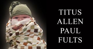 Titus Allen Paul Fults, infant