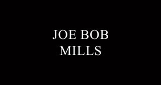 Joe Bob Mills