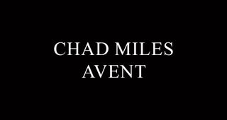 Chad Miles Avent, 49