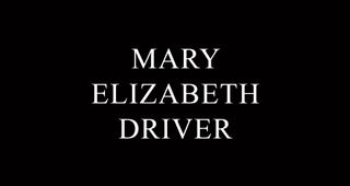 Mary Elizabeth Driver, 68