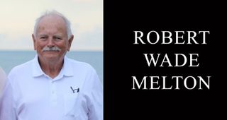 Robert Wade Melton, 81