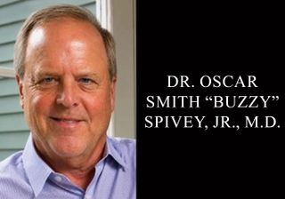 Dr. Oscar Smith "Buzzy" Spivey, Jr., M.D.