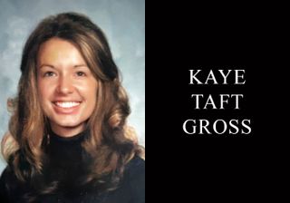 Kaye Taft Gross, 77