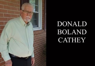 Donald Boland Cathey, 85