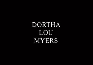 Dortha Lou Myers, 74