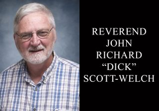 Reverend John Richard “Dick” Scott-Welch, 79