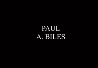 Paul A. Biles, 66
