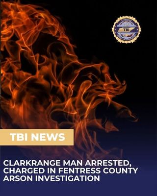 Clarkrange Man Arrested, Charged in Fentress County Arson Investigation