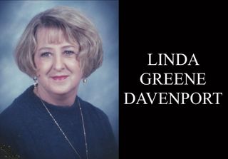 Linda Greene Davenport, 82