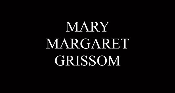 Mary Margaret Grissom, 67