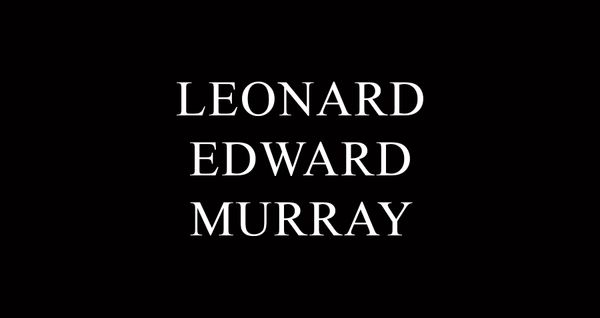 Leonard Edward Murray, 80