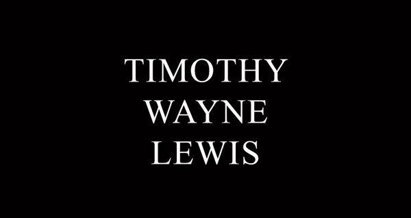 Timothy Wayne Lewis, 48