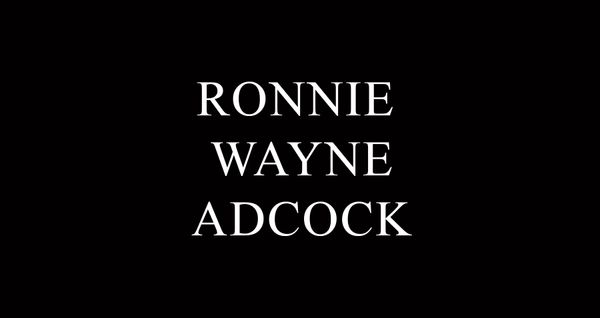 Ronnie Wayne Adcock, 77