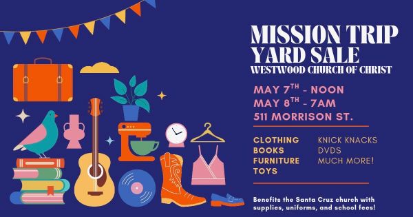 Mission Trip Yard Sale at Westwood Church of Christ