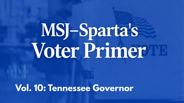 Voter Primer: What The Tennessee Governor Does (and does not do)