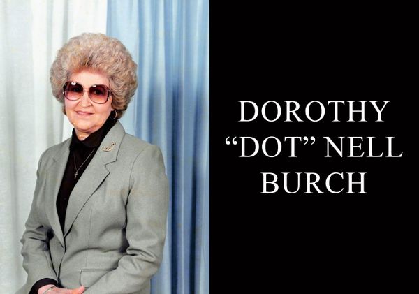 Dorothy "Dot" Nell Burch, 92